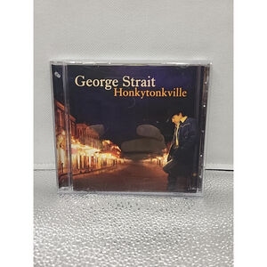 Honkytonkville by George Strait (CD, 2003) MCA Nashville